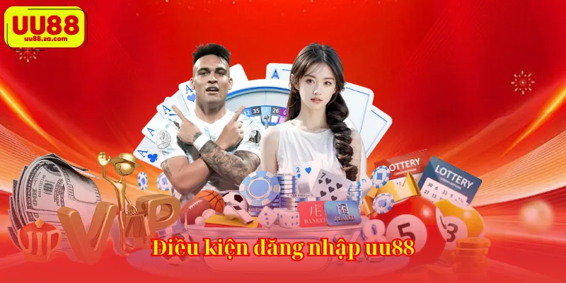 Bạn phải có tài khoản hợp lệ – Điều kiện đăng nhập uu88